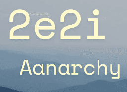 2e.2i Anarchy